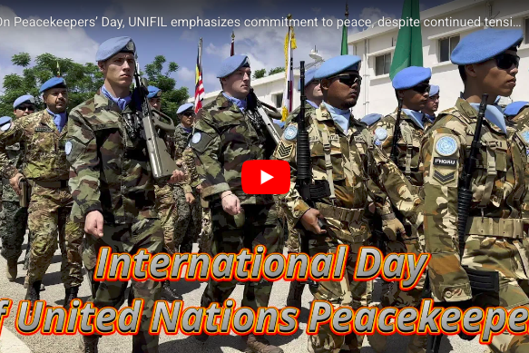 On Peacekeepers’ Day, UNIFIL emphasizes commitment to peace, despite continued tensions